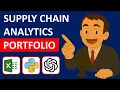 Create Your Supply Chain Analytics Portfolio to Land Your Dream Job