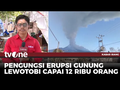 Pengungsi Korban Erupsi Gunung Lewotobi Terus Bertambah