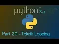 Belajar Python - Teknik Looping