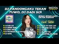 Download Lagu DJ PANDONGAKU TEKAN TUWO NGALAH SING ISO MISAHKE NYOWO DJ DADI SIJI DJ PARGOY VIRAL TIKTOK