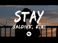 Download Lagu Galdive - Stay (Lyrics) feat. RINI