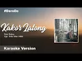 Download Lagu Kakor Lalong - Putry Nohos (Karaoke Version)