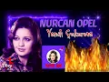 Nurcan Opel - Yandı Çukurova