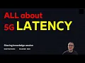 5G Course - all about LATENCY in 5G RAN features Scheduling SINR