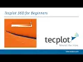 Tecplot 360 for Beginners