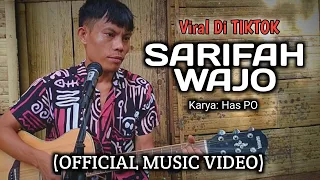 Download SARIFAH WAJO - HAS PO (OFFICIAL MUSIC VIDEO) MP3