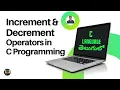 Increment and Decrement Operators in C programming explained in telugu by telugu web guru