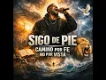 Sigo de pie