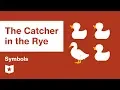 The Catcher in the Rye Symbols J D Salinger