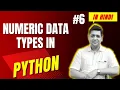 Numeric Data Types in Python Complete Python Tutorial For Beginners in Hindi With Notes