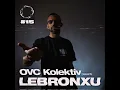 OVC Podcast 15 - LEBRONXU