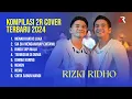 Download Lagu KOMPILASI RIZKI RIDHO COVER TERBARU 2024