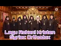 Download Lagu Lagu Rohani Kristen Syriac Orthodox (Merdu dan Indah) ‼️