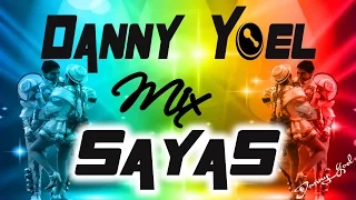 Mix Sayas Caporal 2023  Dj Danny Yoel  d(-_-)b