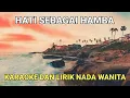 Download Lagu Hati Sebagai Hamba - Karaoke Dan Lirik Nada Wanita