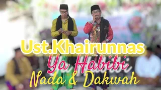 Download Ust.Khairunnas Ya Habibi ll Hadroh Modern Nada dan Dakwah MP3