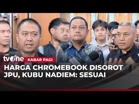 JPU Menilai Harga Chromebook Terlalu Mahal, Pengacara Nadiem: Pengadaan Laptop Sesuai Prosedur