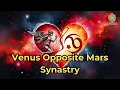 Venus Opposite Mars Synastry - Spirit Schema