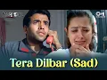 Download Lagu Tera Dilbar (Sad) | Yeh Dil | Tusshar Kapoor, Anita Hassandani | Alka Yagnik, Sonu Nigam | Love Song