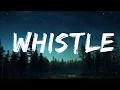 Download Lagu 1 Hour |  Jax Jones, Calum Scott - Whistle (Acoustic) (Lyrics)  | Popular Hits Lyrics