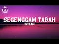 Download Lagu Inteam - Segenggam Tabah (Lyrics)