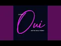 Lagu oui (Austin Millz Remix)