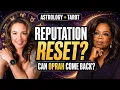 Can Oprah Repair Her Reputation Astrology Tarot Recorded Aug 11 2026