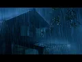 Download Lagu Relieve Stress to Sleep Immediately with Heavy Rain \u0026 Furious Thunder on Rusty Tin Roof at Night #1