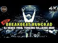 BREAKBEAT RUNGKAD II DJ REMIX VIRAL TERBARU FULLBASS 2023