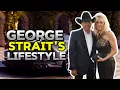 George Strait s Lifestyle 2024 Women Houses Cars Net Worth