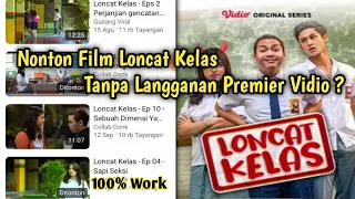 Download Cara Nonton Film Loncat Kelas Tanpa Berlangganan MP3