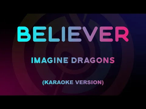 Download MP3 Imagine Dragons - Believer (Karaoke Version)