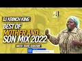 BEST OF MOTHER AND SON MIX | 2022 | DJ KRINCH KING