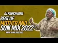 Lagu BEST OF MOTHER AND SON MIX | 2022 | DJ KRINCH KING