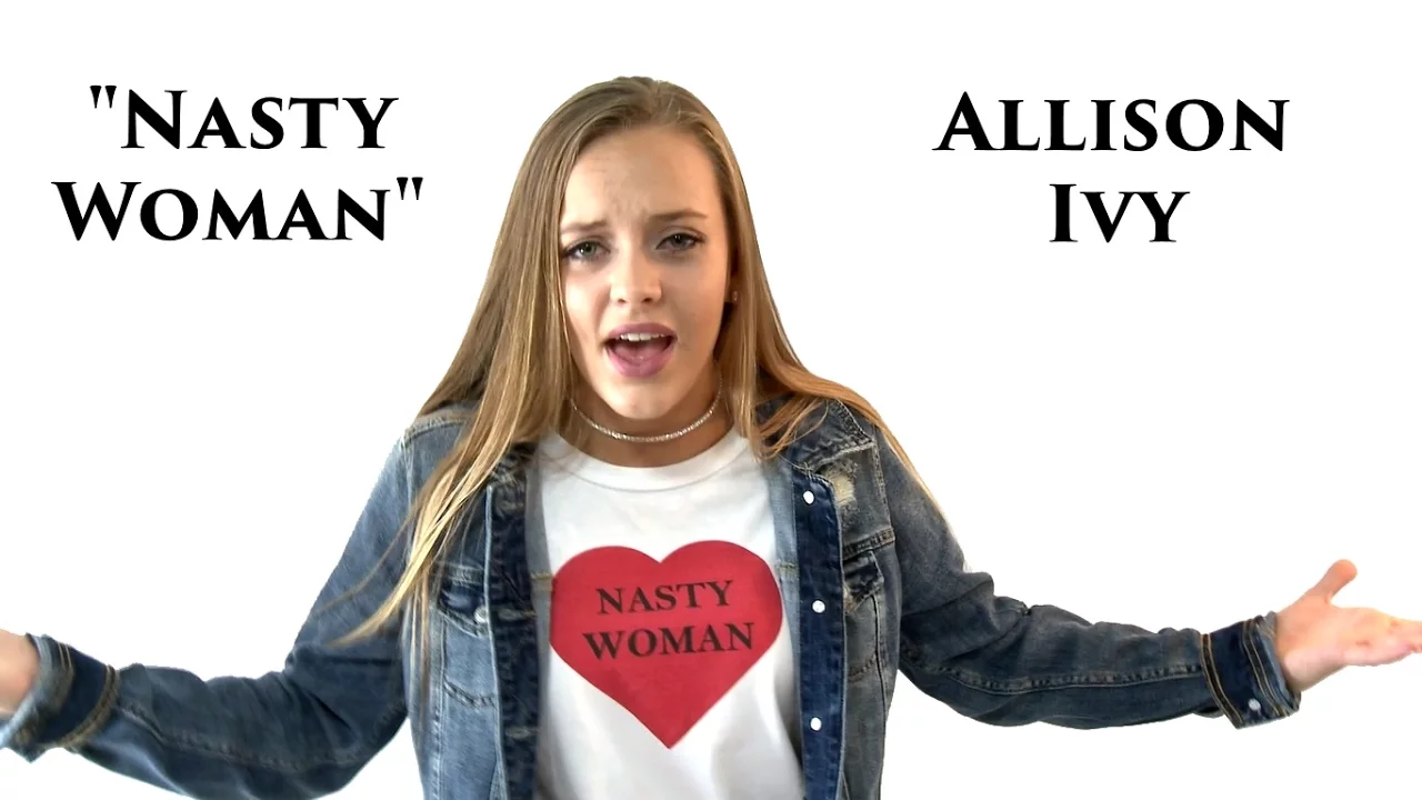 Allison Ivy - "Nasty Woman"