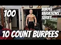 Lagu #6 100 10 Count Burpees \