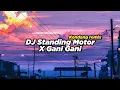DJ STANDING MOTOR KENDANG X GANI GANI • VIRAL TIKTOK TERBARU 2022 • ZHARIF PROJECT