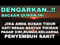 Lagu Dengarkan Bacaan Al Quran Ini, Jika Anda Susah Tidur Hati Gelisah Banyak Pikiran, InsyaAllah Tenang