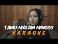 Lagu #VERSE KARAOKE - TAMU MALAM MINGGU || Cover Reggae By Hanifah Voice Lab