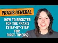How to Register for the Praxis Step-by-Step for First-Timers