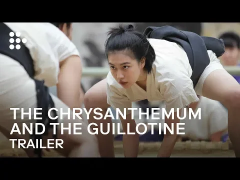 The Chrysanthemum and the Guillotine | English Trailer | Hand-Picked by MUBI