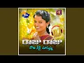 Lagu Raju Raju Roju Neekai Chusthunna (DJ Song)