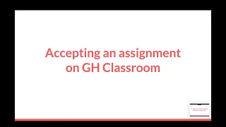Accepting an Invitation for a GitHub Classroom Assignment