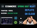 Deploy Ecommerce Full Stack Project With Spring Boot And React for FREE On Railway Cloud Vercel