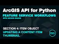 Update Item Thumbnail in ArcGIS Online with the ArcGIS API for Python Item Object