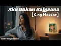 Download Lagu Aku Bukan Rahwana - King Nassar (Cover Dangdut 2025) [Safira Dangdut Official]