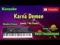 Download Lagu Karna Demen ( Juned / Wa Kancil ) Karoke Nada Cewe Musik Sandiwaraan Cover
