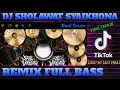 Download Lagu DJ SHOLAWAT SYAIKONA REMIX FULL BASS (REAL DRUM COVER)
