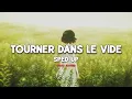 Download Lagu Indila - Tourner Dans Le Vide (sped up)