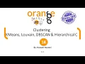 18 Clustering KMeans Louvain DBSCAN Hierarchical Clustering